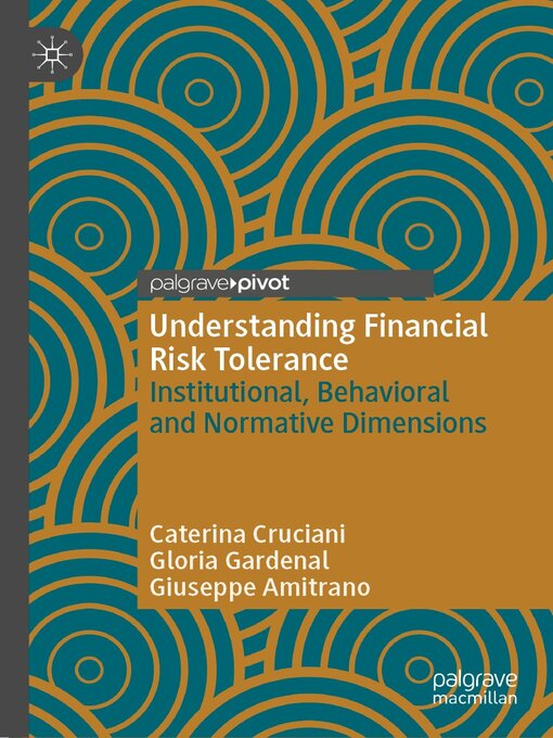 Title details for Understanding Financial Risk Tolerance by Caterina Cruciani - Available